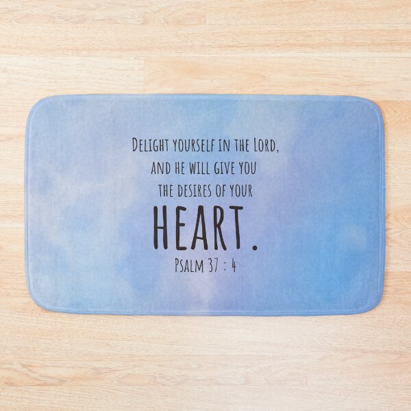 Item preview, Psalm 37 : 4 - Delight yourself in the lord - Bible passage designed and sold by JF Designs.