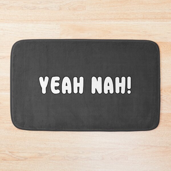 Item preview, Yeah Nah! Rounded White Font with Black Rim designed and sold by AASparksDesigns.