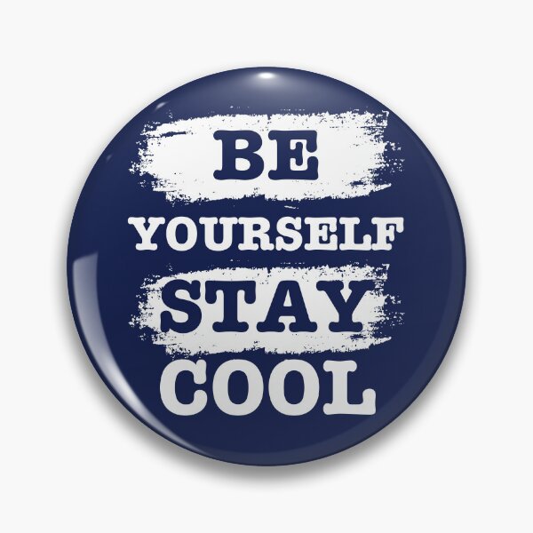 Item preview, Be Yourself. Stay Cool. Typography Design designed and sold by The magic  Yellow bus.