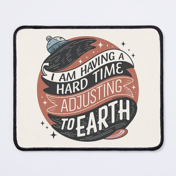Item preview, I am Having a Hard Time Adjusting To Earth, Young Sheldon, Sheldon Cooper designed and sold by graphic-genie.