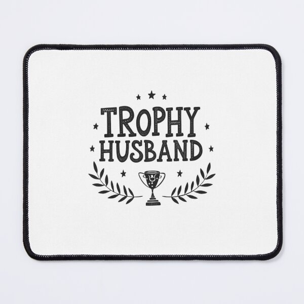 Item preview, Trophy Husband Funny Gift | Humor T-Shirt | Sarcastic Husband Design designed and sold by Colorful-Garden.