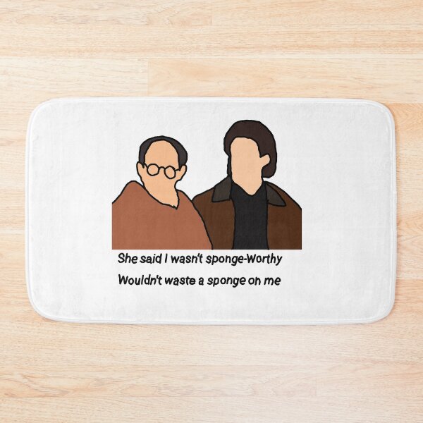 Item preview, Seinfeld Sponge-worthy  designed and sold by Samantha3124.