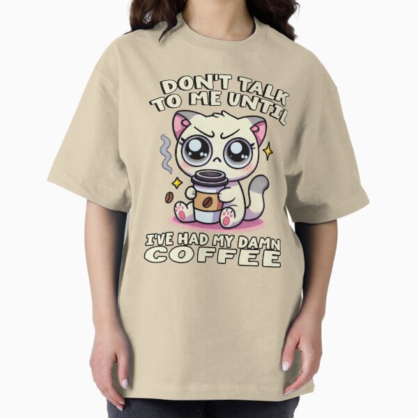 Item preview, don't talk to me until i had my coffee designed and sold by samah82.