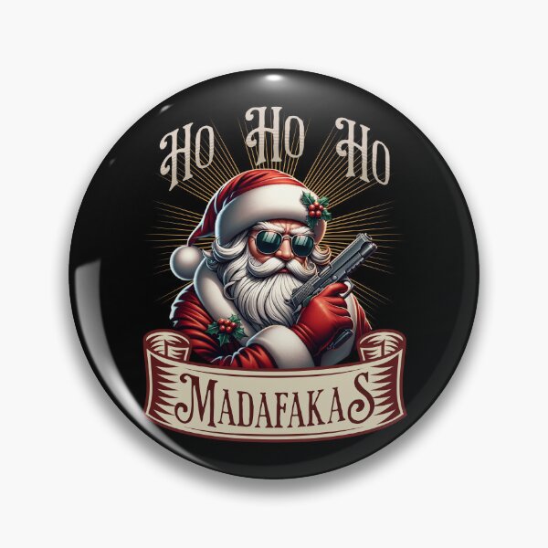 Item preview, Ho Ho Ho Madafakas designed and sold by Ultimate-Rabbit.