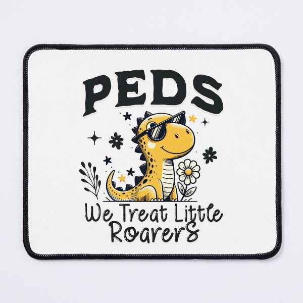 Item preview, Peds Nurse, Peds Department, we treat little Roarers Dinosaur designed and sold by MissGraphicTees.