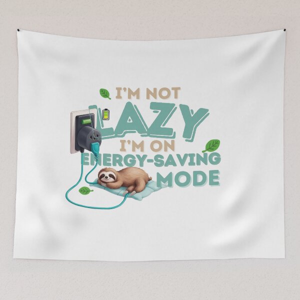 Item preview, I'm not Lazy, I'm on Energy-Saving Mode designed and sold by ZerotwoStudio.