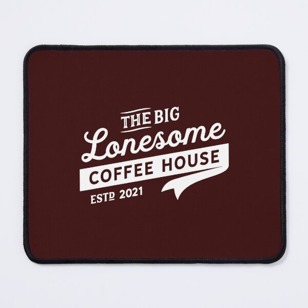 Item preview, The Big Lonesome Coffee House designed and sold by JDL-Studio.