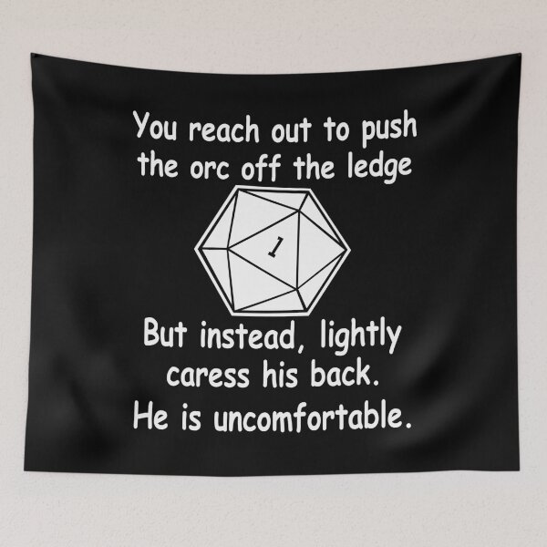 Item preview, You Reach Out To Push The Orc Off The Bridge designed and sold by IconsStyles.