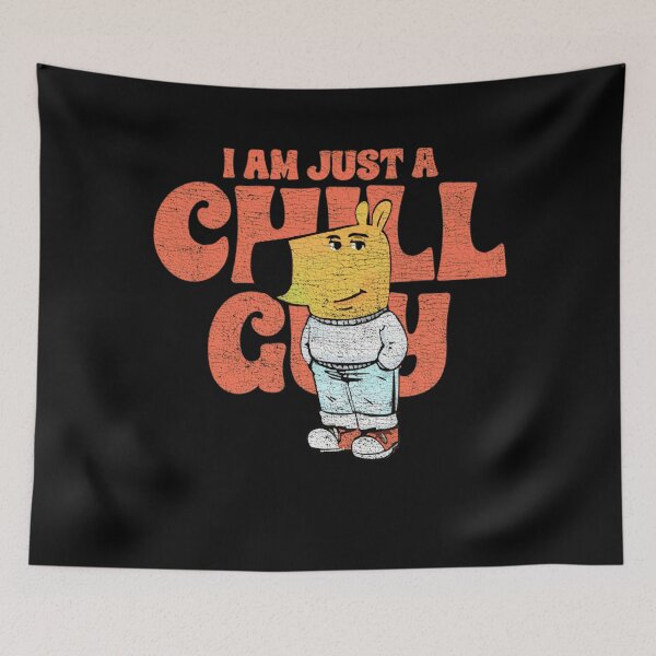 Item preview, I Am Just A Chill Guy designed and sold by LawmanNastasia.