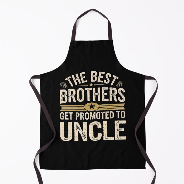 Item preview, The Best Brothers Get Promoted to Uncle - Fun Family Quote Design designed and sold by love3617.
