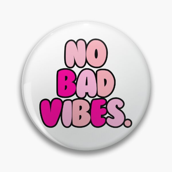 Item preview, No bad vibes pink sticker designed and sold by olwethubusiness.