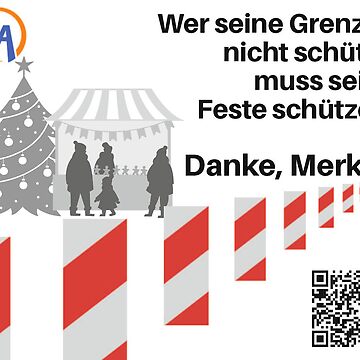 Vorschaubild zum Design Danke Merkel! Wer seine Landesgrenzen nicht schützt, muss jetzt seine Feste schützen. von BFAVerein