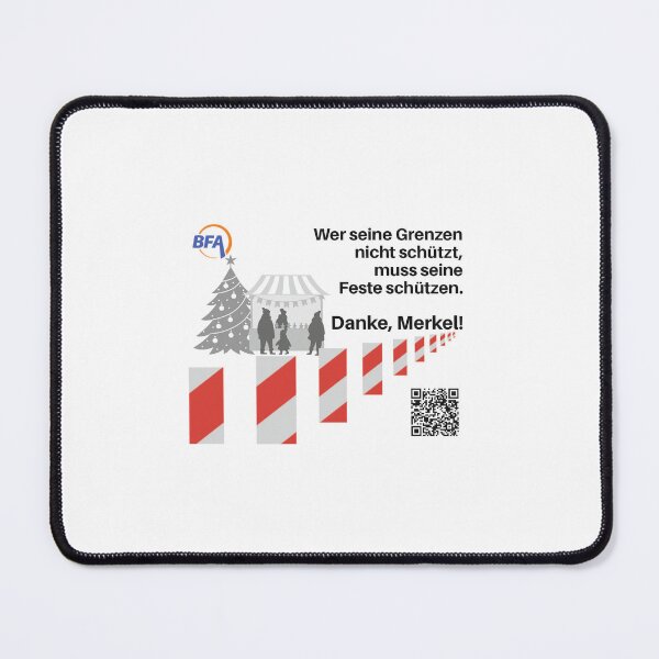 Item preview, Danke Merkel! Wer seine Landesgrenzen nicht schützt, muss jetzt seine Feste schützen.  designed and sold by BFAVerein.