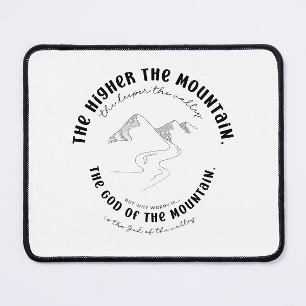 Item preview, The Higher the Mountain, the Deeper the Valley designed and sold by Sabrina Coloma.