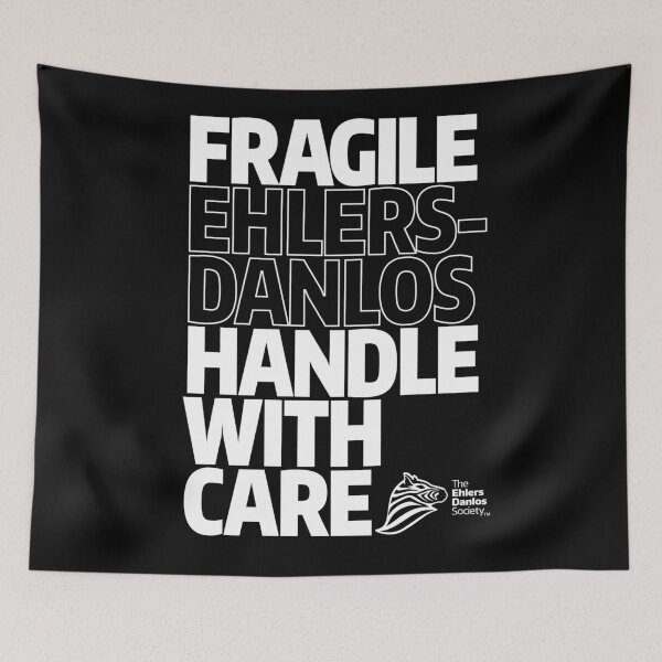 Item preview, Fragile: Handle with Care designed and sold by Ehlers-Danlos Society.
