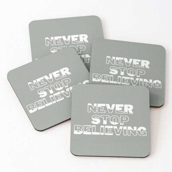 Item preview, Never Stop Believing designed and sold by Teemane-Designs.