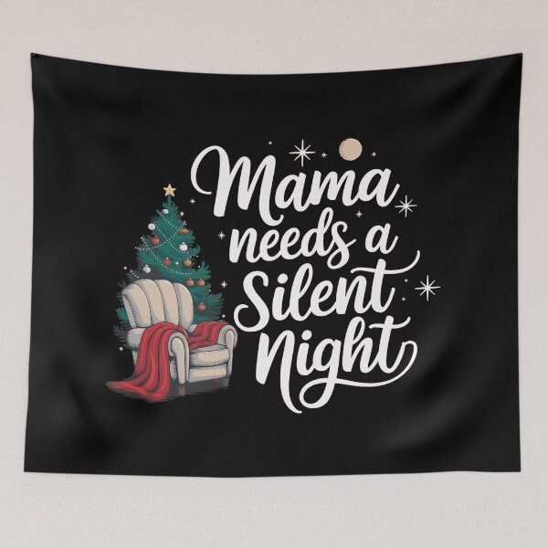 Item preview, Mama needs a silent night, tired mom christmas designed and sold by NoetherSym.