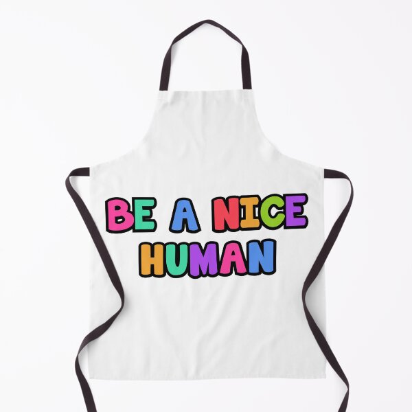Item preview, Be A Nice Human designed and sold by designing01Ar3.