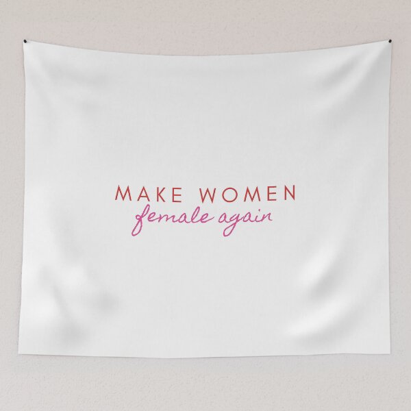 Item preview, Make Women Female Again designed and sold by musthavewords.
