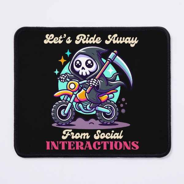 Item preview, Let’s Ride Away From Social Interactions - Cute Grim Reaper on a Dirt Bike designed and sold by Kawaii-n-Spice.
