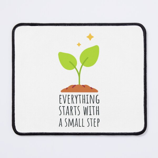 Item preview, Everything Starts with a Small Step designed and sold by musthavewords.