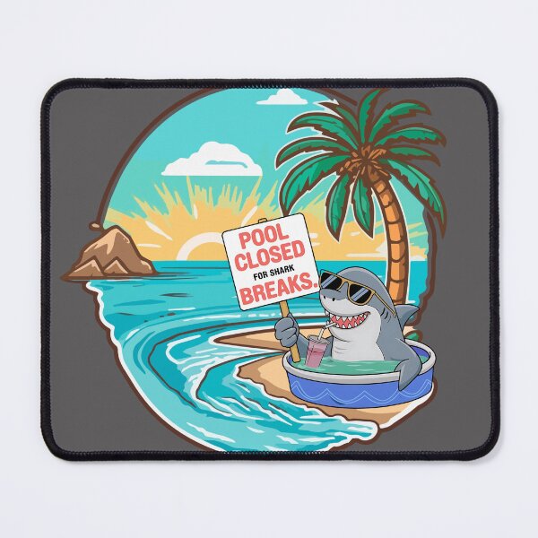 Item preview, Pool Closed: Shark Breaks Humor Design designed and sold by PosiPrints.