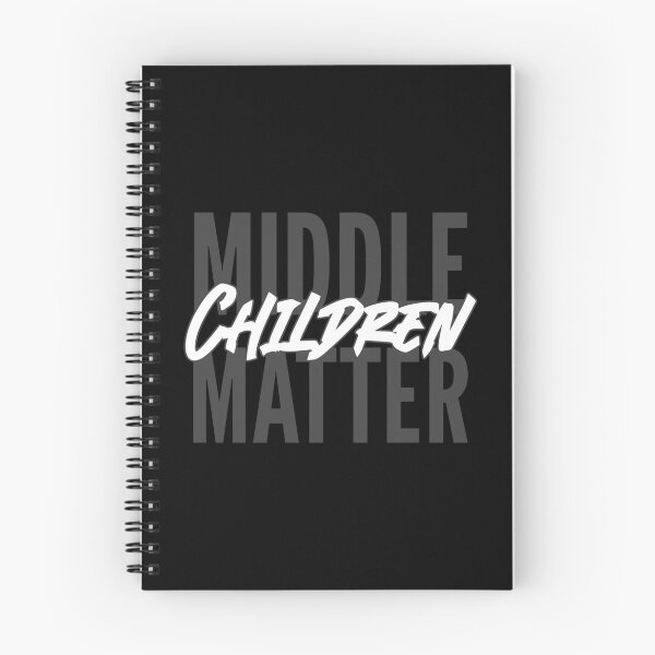 Item preview, Middle Children Matter designed and sold by Glint-Design.