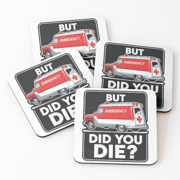 Item preview, But Did You Die? designed and sold by Angry Swan Designs.