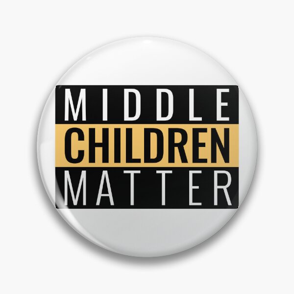 Item preview, Middle Children Matter designed and sold by Glint-Design.