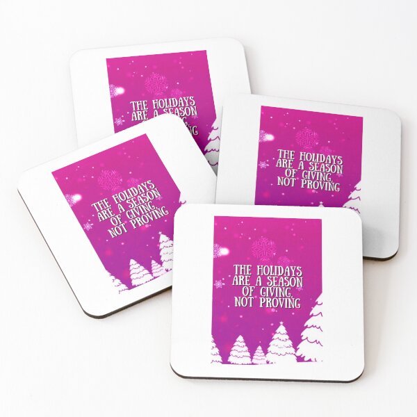 Item preview, "The holidays are a season of giving, not proving." designed and sold by CUTESTUFFnow.