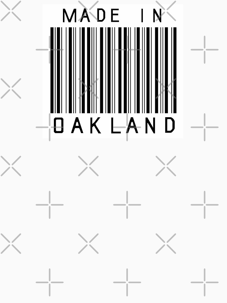 Made in Oakland by heeheetees