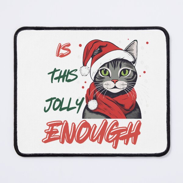 Item preview, is this jolly enough christmas cat Funny Kitten Cute Cat Lover Christmas designed and sold by Otmanestickers.