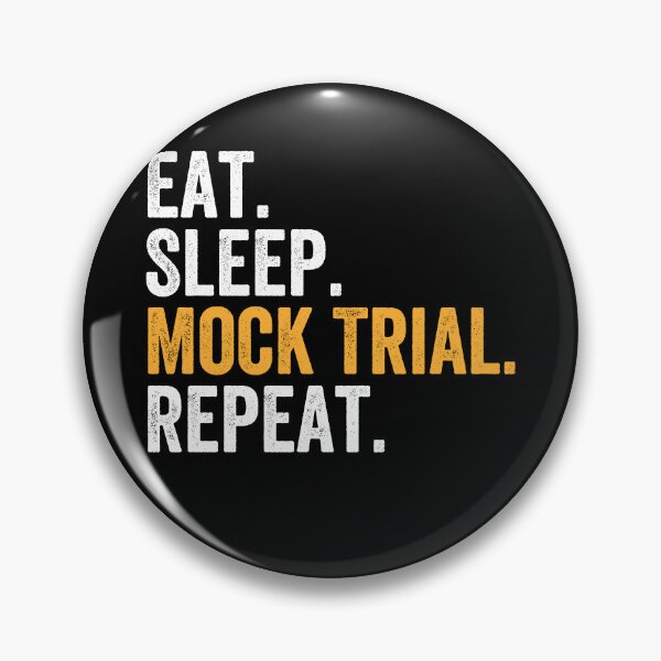 Item preview, Eat, Sleep, Mock Trial, Repeat - Funny Lawyer Attorney designed and sold by zhilwahesani.