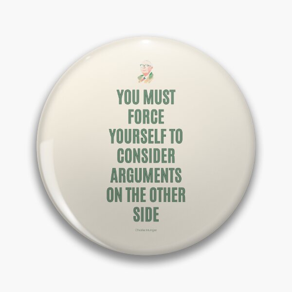 Item preview, Charlie Munger Quote, Consider Arguments on the Other Side designed and sold by VarnaChitra.