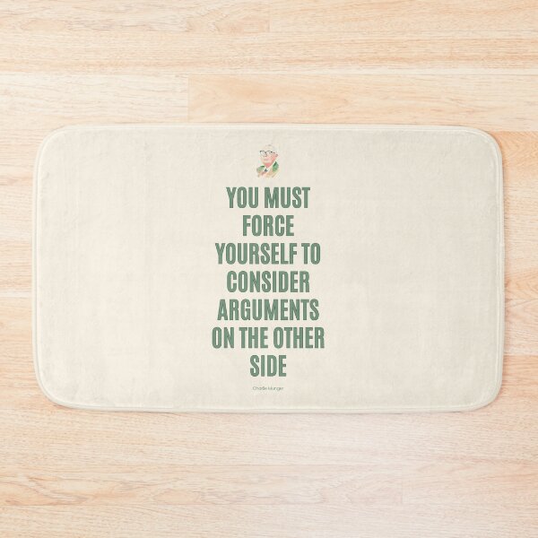Item preview, Charlie Munger Quote, Consider Arguments on the Other Side designed and sold by VarnaChitra.
