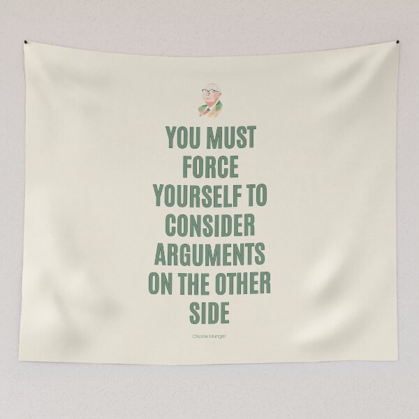 Item preview, Charlie Munger Quote, Consider Arguments on the Other Side designed and sold by VarnaChitra.
