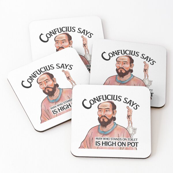 Item preview, Confucius, wisdom, high on pot, potty, toilet, funnyfits70, Humor, Funny, retro, vintages, funny quotes, animal humor, designed and sold by FunnyFits70.