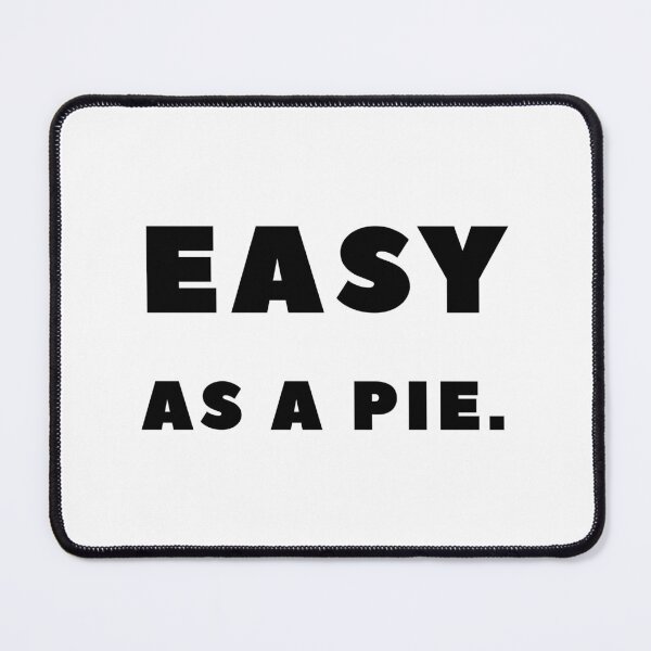 Item preview, EASY AS A PIE, Unique designed and sold by villacreativa.