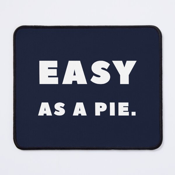 Item preview, EASY AS A PIE, Unique designed and sold by villacreativa.