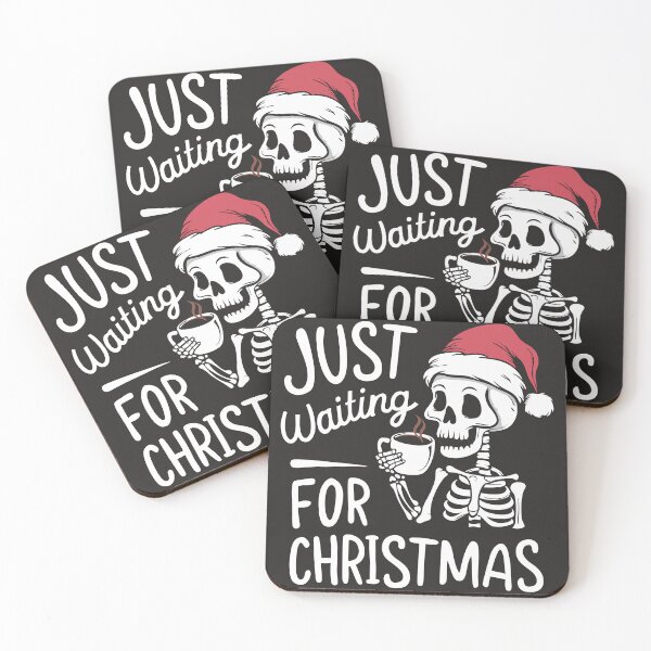Item preview, Life of the skeleton, Just waiting for christmas White. designed and sold by JoyfulCreations.