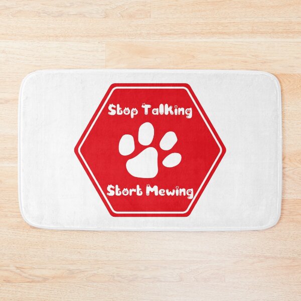 Item preview, STOP TALKIN START MEWING designed and sold by AnasDesigner95.