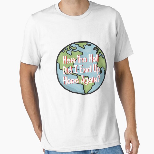 Item preview, How the Hell Did I end up here again? designed and sold by unfuckersunite.