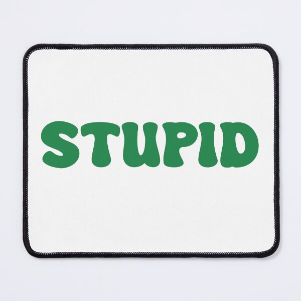 Item preview, Stupid designed and sold by Arrve.