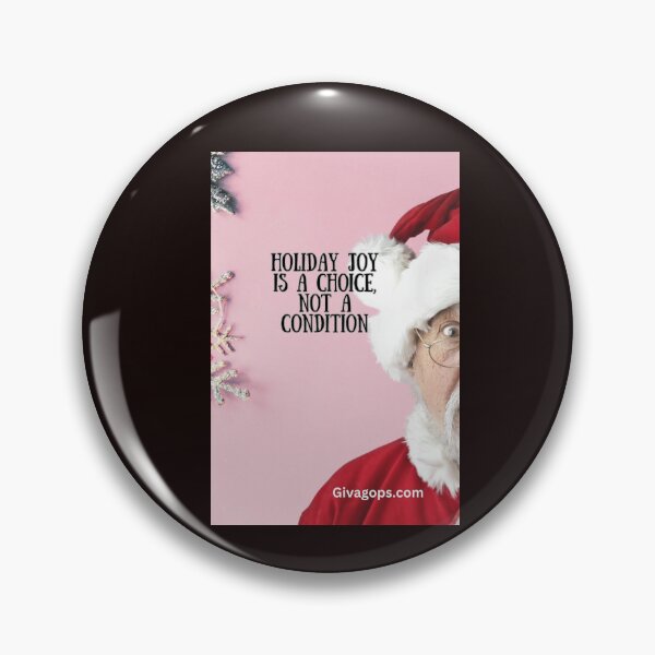 Item preview, "Holiday joy is a choice, not a condition." designed and sold by CUTESTUFFnow.