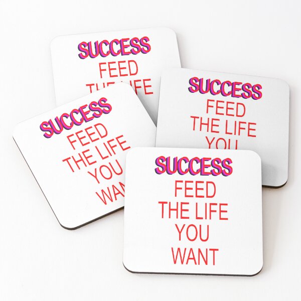 Item preview, Success Feed The Life You Want designed and sold by Kirkwood Young.