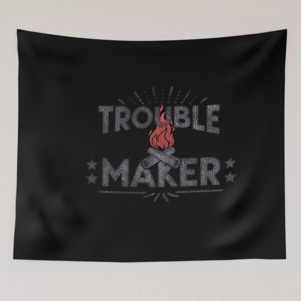 Item preview, Trouble Maker Fire designed and sold by NickTaroDesign.
