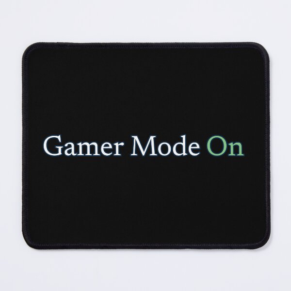 Item preview, Gamer Mode On designed and sold by AlchemyColor.