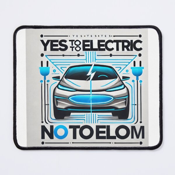 Item preview, Yes Yes Yes to Electric - No To Elom designed and sold by Alta-store.