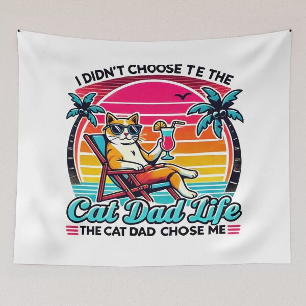 Item preview, I Didn't Choose The Cat Dad Life The Cat Dad Life Chose Me designed and sold by SztylishDesigns.