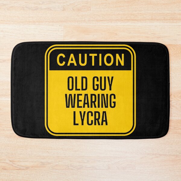 Item preview, Caution Old guy wearing lycra designed and sold by Recollections.
